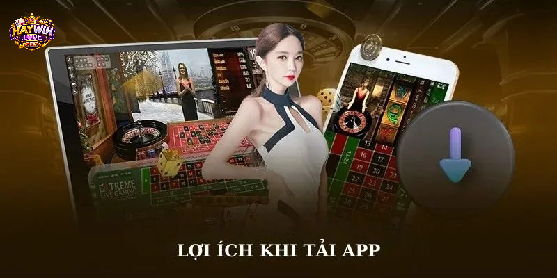 Đôi nét về tải app haywin
